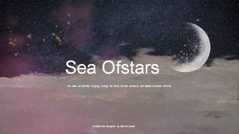Sea of Stars星空月夜唯美风PPT模板（12页云海星河摄影版式）预览