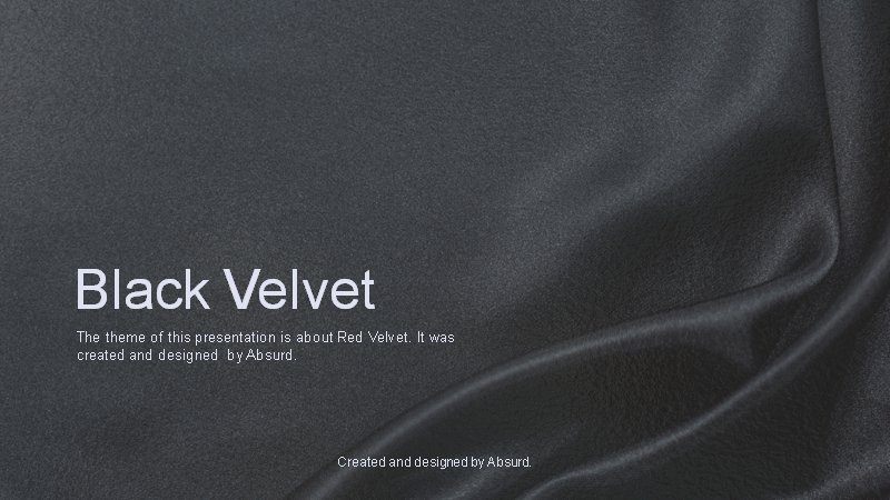 黑白缎面质感Black Velvet高级简约通用PPT模板预览