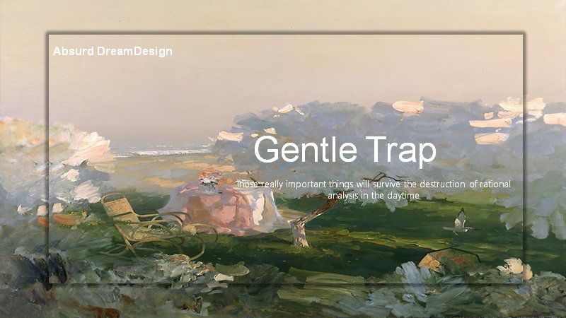 Gentle Trap油画风通用PPT模板（10页青灰绿艺术版式）预览
